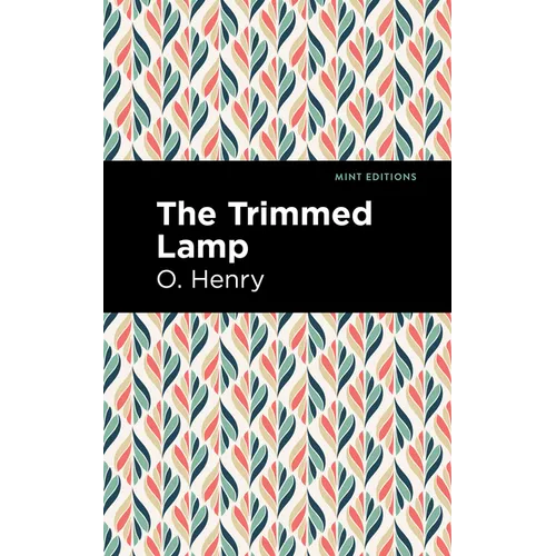 The Trimmed Lamp and Other Stories of the Four Million - Paperback