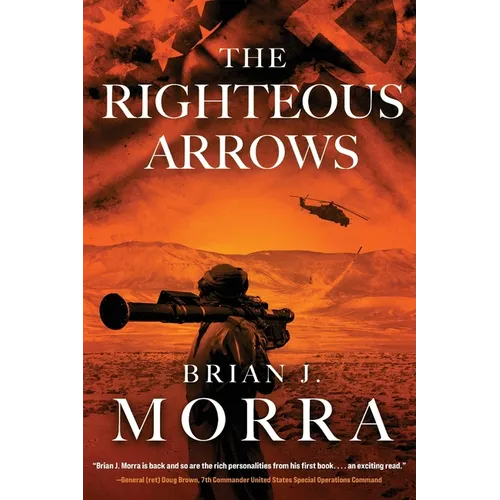 The Righteous Arrows: A Cold War Spy Thriller - Paperback