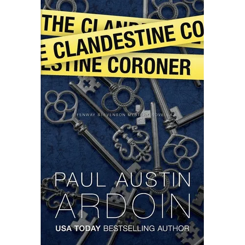 The Clandestine Coroner: A Hardboiled Mystery Novella - Paperback