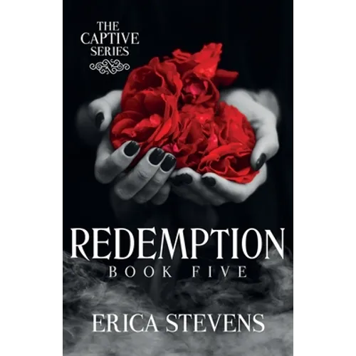 Redemption (The Captive Series Book 5) - Paperback