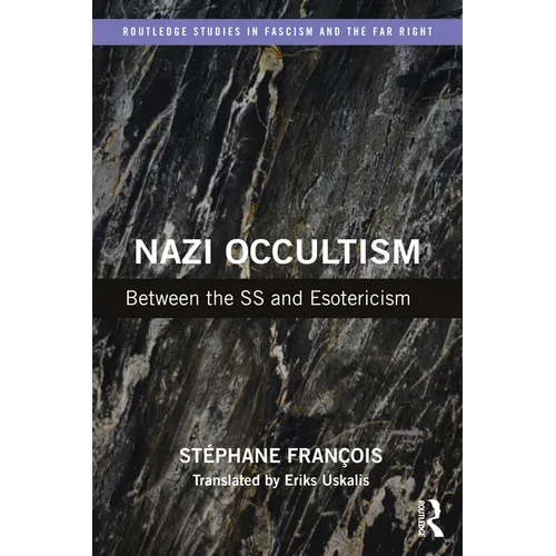 Nazi Occultism: Between the SS and Esotericism - Paperback