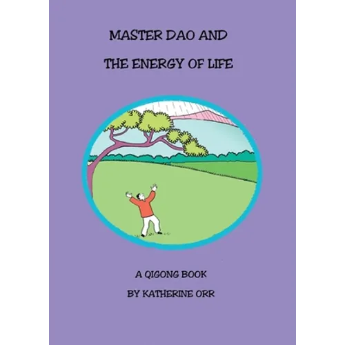 Master Dao and the Energy of Life - Paperback