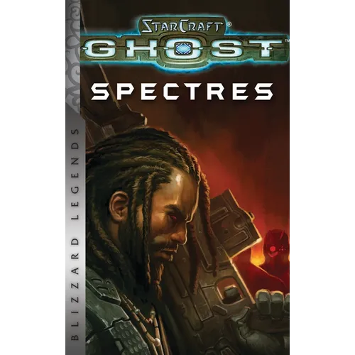 Starcraft: Ghost - Spectres - Blizzard Legends - Paperback