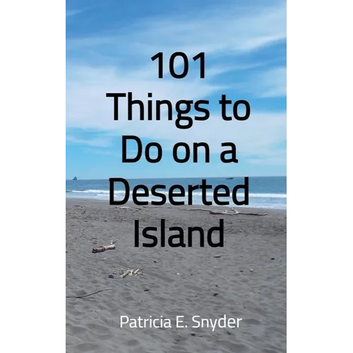101 Things to Do on a Deserted Island - Paperback