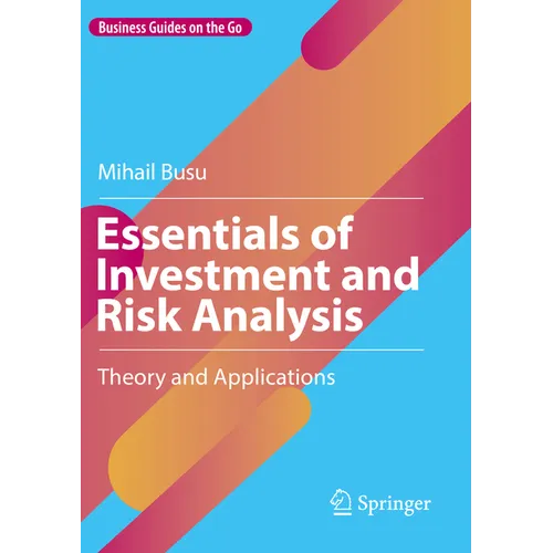 Essentials of Investment and Risk Analysis: Theory and Applications - Paperback