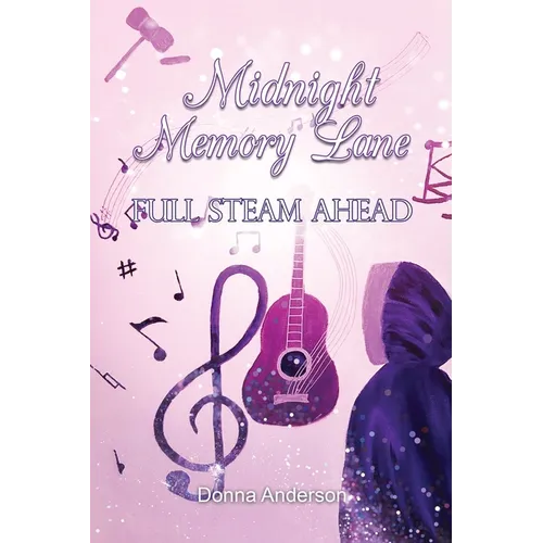 Midnight Memory Lane: Full Steam Ahead - Paperback