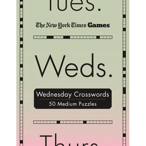 New York Times Games Wednesday Crosswords: 50 Medium Puzzles - Spiral