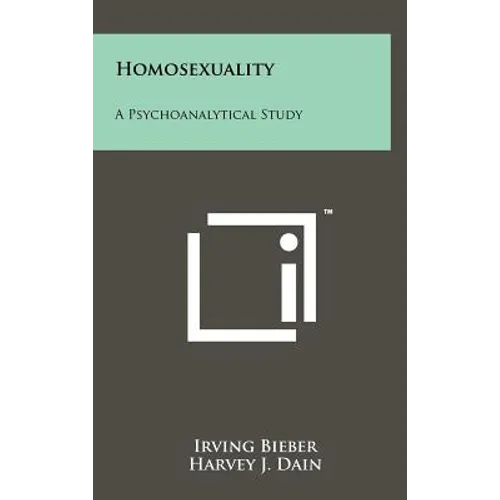 Homosexuality: A Psychoanalytical Study - Hardcover