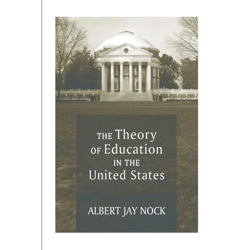 The Theory of Education in the United States - Paperback