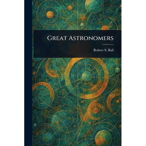 Great Astronomers - Paperback