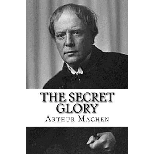 The Secret Glory - Paperback