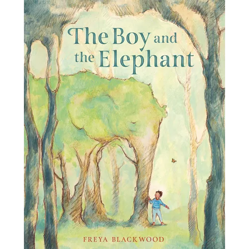The Boy and the Elephant - Hardcover