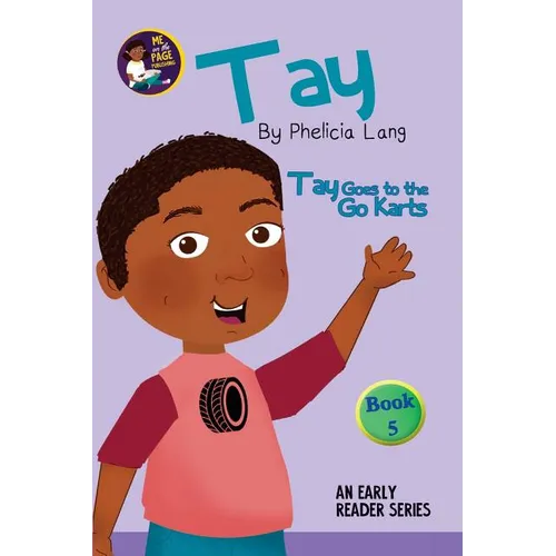 Tay Goes to the Go Karts - Paperback