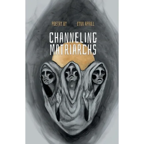 Channeling Matriarchs - Paperback