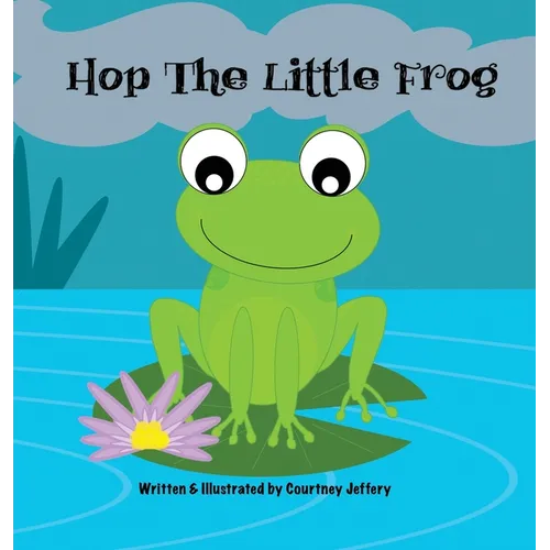 Hop The Little Frog - Hardcover