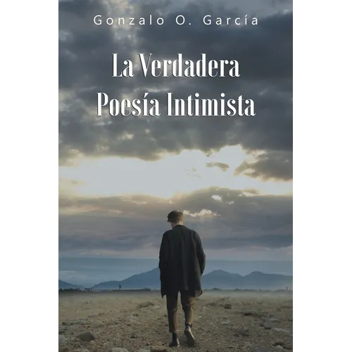 La Verdadera Poesía Intimista - Paperback