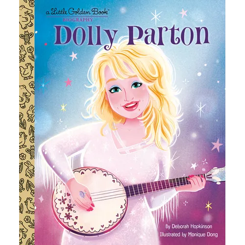 Dolly Parton: A Little Golden Book Biography - Hardcover