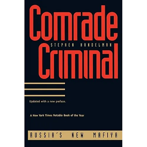Comrade Criminal: Russias New Mafiya - Paperback