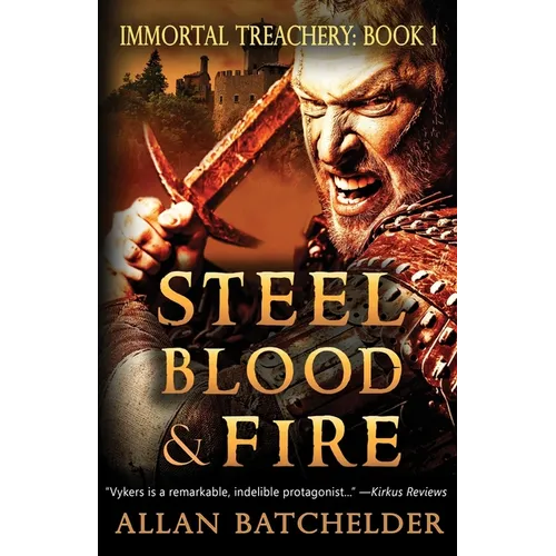 Steel, Blood & Fire - Paperback