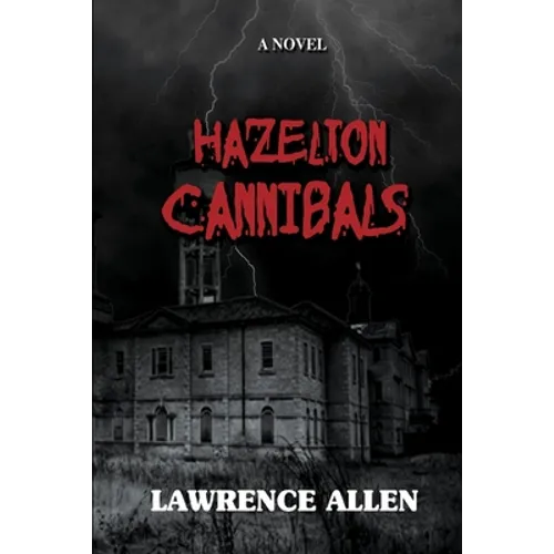 Hazelton Cannibals - Paperback