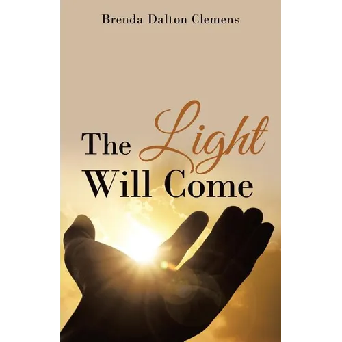 The Light Will Come - Paperback