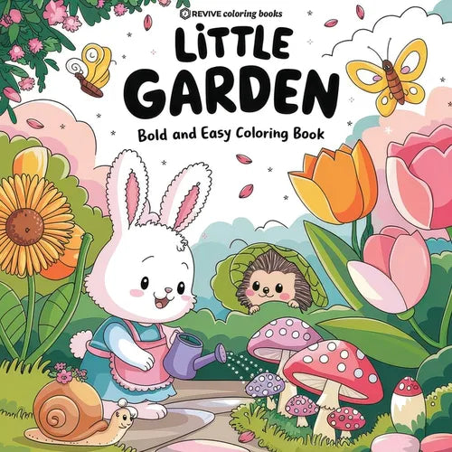 Bold & Easy Little Garden Coloring Book: Cute Designs for Stress Relief Coloring for Adults and Teens - Paperback