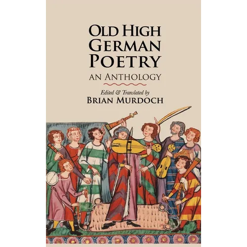 Old High German Poetry: An Anthology - Hardcover