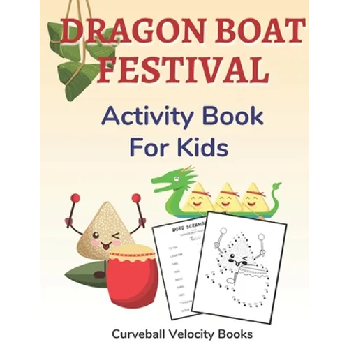 Dragon Boat Festival Activity Book for Kids: Puzzles for Kids 2nd Grade and Over - Paperback