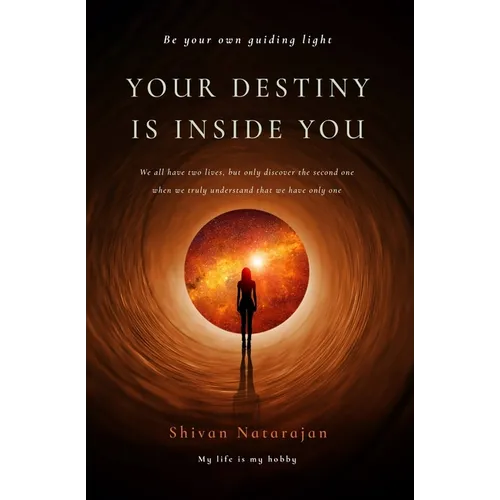 Your Destiny is Inside You - Paperback