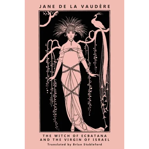 The Witch of Ecbatana and The Virgin of Israel - Paperback