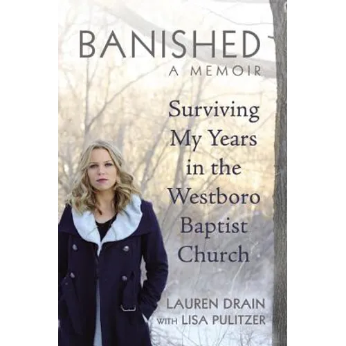 Banished: Surviving My Years in the Westboro Baptist Church - Hardcover