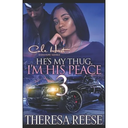 He's My Thug, I'm His Peace 3: A Hood Romance Finale - Paperback