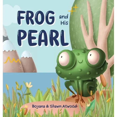 Frog and His Pearl - Hardcover