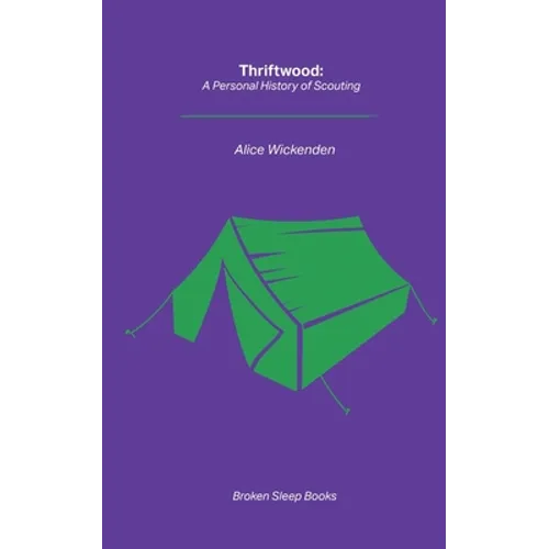 Thriftwood: A Personal History of Scouting - Paperback