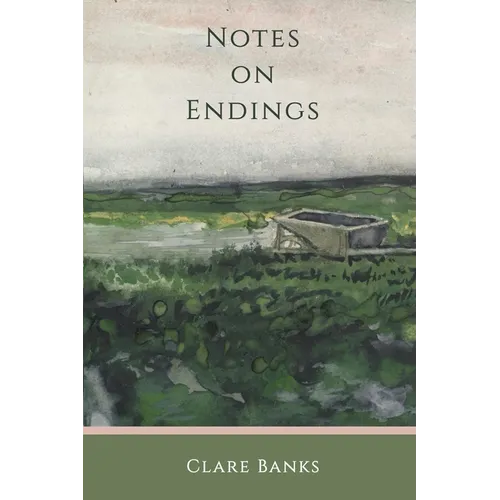 Notes on Endings - Paperback