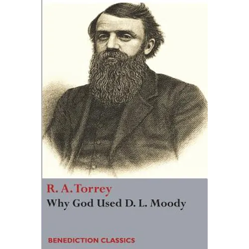 Why God Used D. L Moody - Paperback