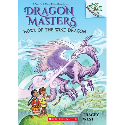 Howl of the Wind Dragon: A Branches Book (Dragon Masters #20): Volume 20 - Paperback