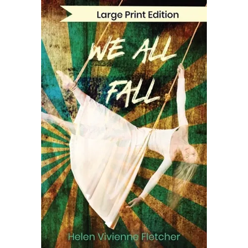We All Fall: Large Print Edition - Paperback