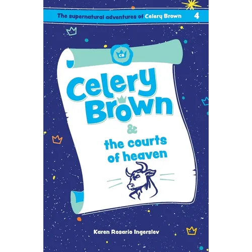 Celery Brown and the courts of heaven - Paperback
