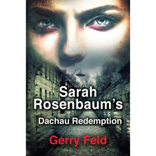 Sarah Rosenbaum's Dachau Redemption - Paperback