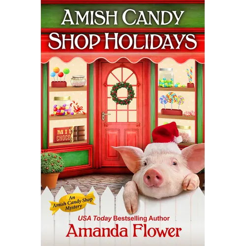Amish Candy Shop Holidays - Paperback