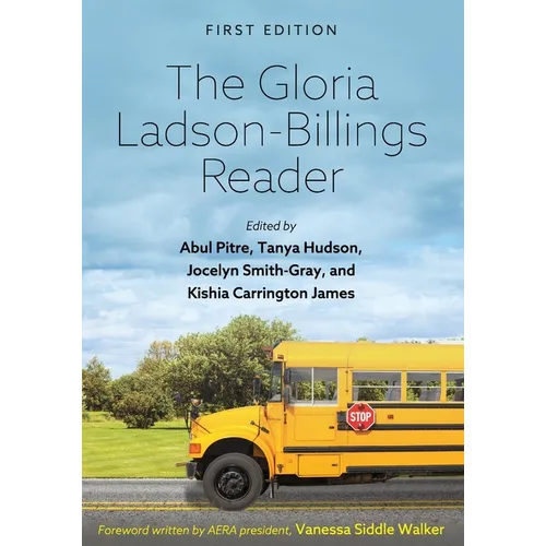 The Gloria Ladson-Billings Reader - Paperback
