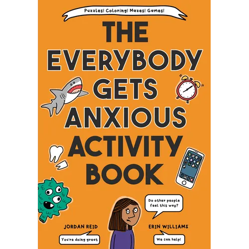 The Everybody Gets Anxious Activity Book - Paperback