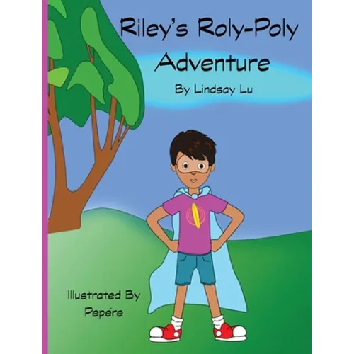 Riley's Roly-Poly Adventure - Hardcover