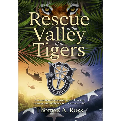 Rescue in the Valley of the Tigers - Hardcover
