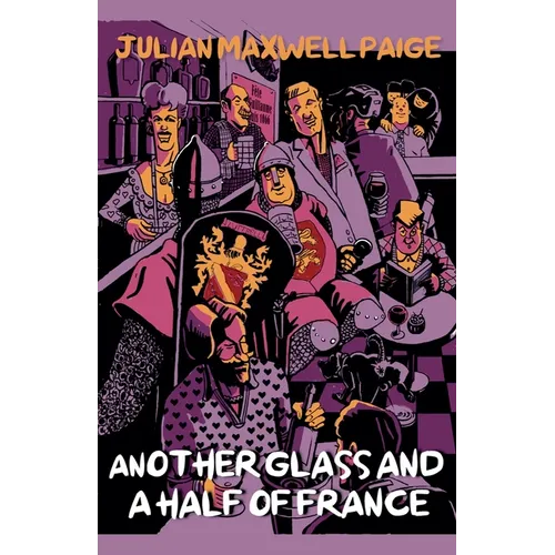 Another Glass and a Half of France - Paperback