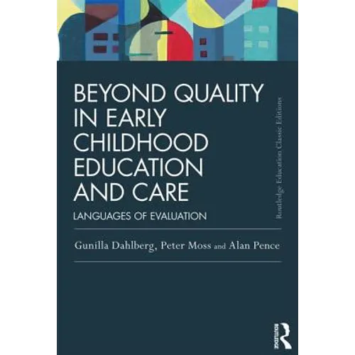 Beyond Quality in Early Childhood Education and Care: Languages of evaluation - Paperback