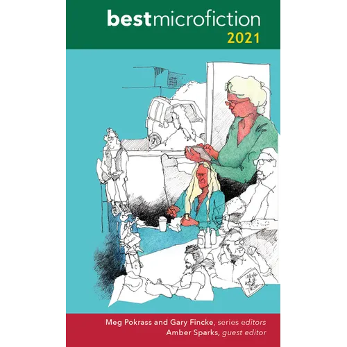 Best Microfiction 2021 - Paperback