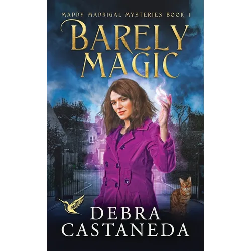 Barely Magic (Maddy Madrigal Mysteries Book 1) - Paperback