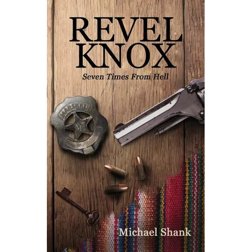 Revel Knox: Seven Times from Hell - Paperback